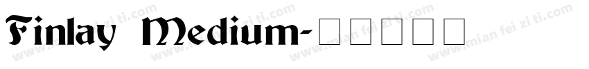 Finlay Medium字体转换